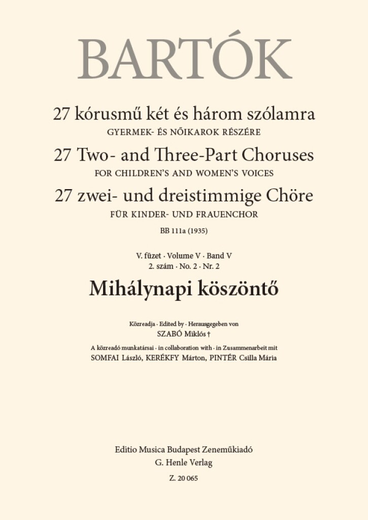 Mihálynapi köszönt? : 27 Two- and Three-Part Choruses for Children's and Women's Voices , Volume V, No. 2