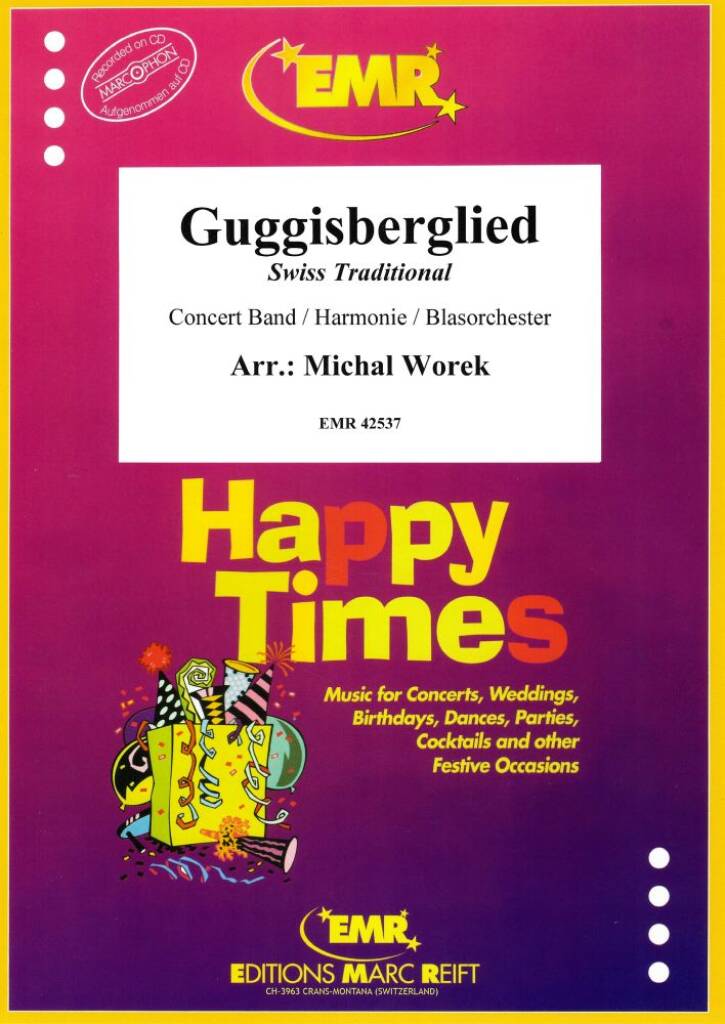 Guggisberglied : Swiss Traditional