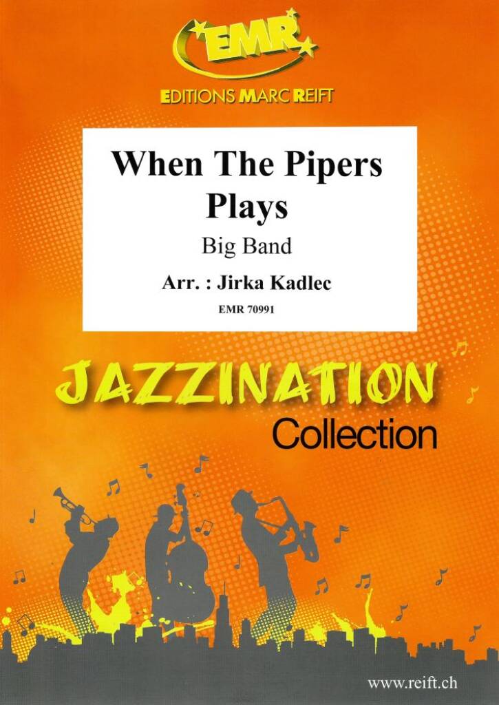 When The Pipers Plays