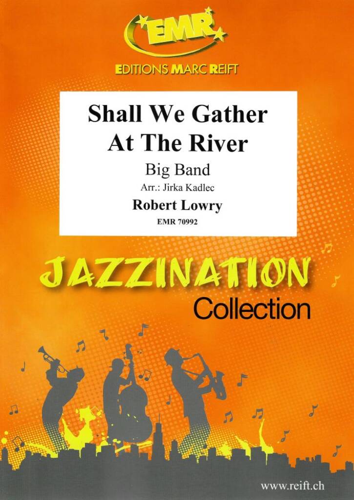 Shall We Gather At The River