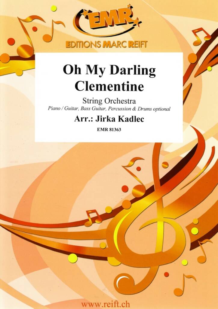 Oh My Darling Clementine