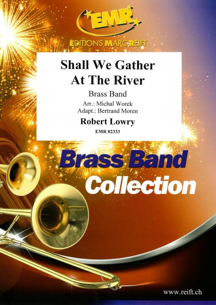 Shall We Gather At The River