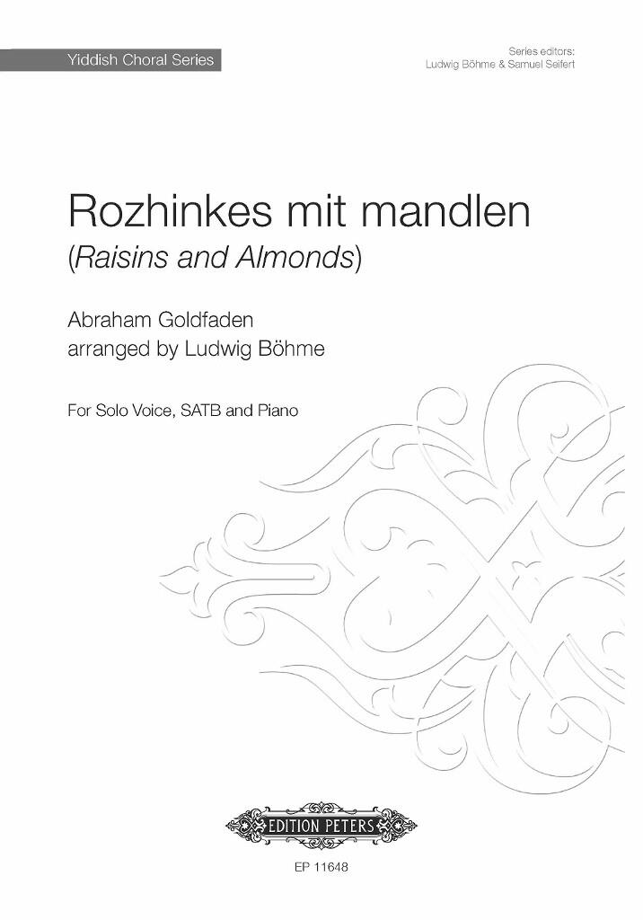 Rozhinkes mit mandlen : Raisins and Almonds