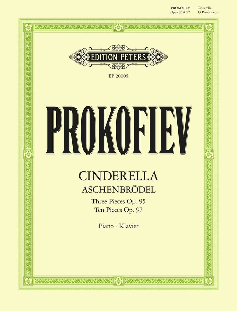 Thirteen Pieces from Cinderella : Three Pieces Op. 95, Ten Pieces, Op.97