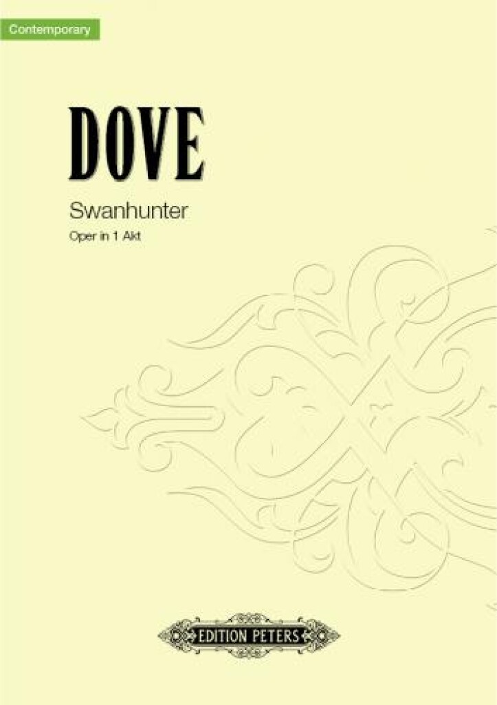 Swanhunter : Opera in one act