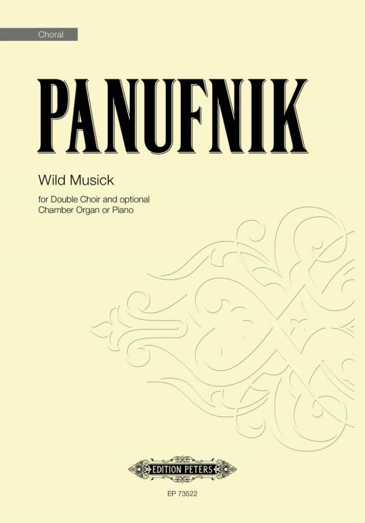 Wild Musick : for Double Choir and optional Chamber Organ or Piano