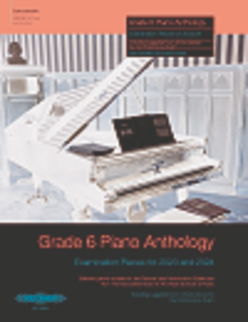 Grade 6 Piano Anthology 20232024 Examination Pieces Piano Noter