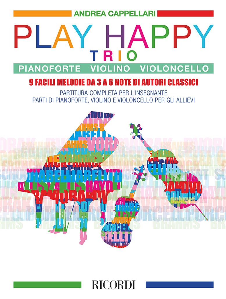 Play Happy - Trio : 9 facili melodie da 3 a 6 note di autori classici (pianoforte - violino -violoncello)
