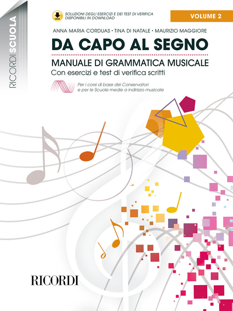 Da capo al segno (Ricordi Scuola) - vol. 2 : Manuale di grammatica musicale con esercizi e test di verifica scritti