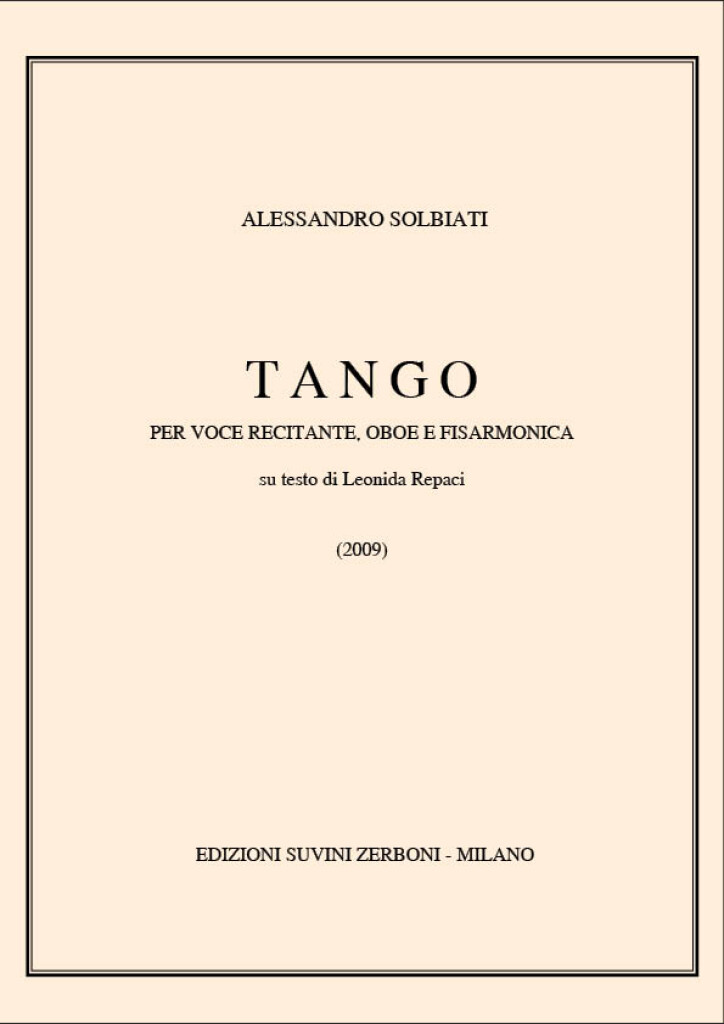 Tango : per voce recitante, oboe e fisarmonica su una poesia di Leonida Repaci