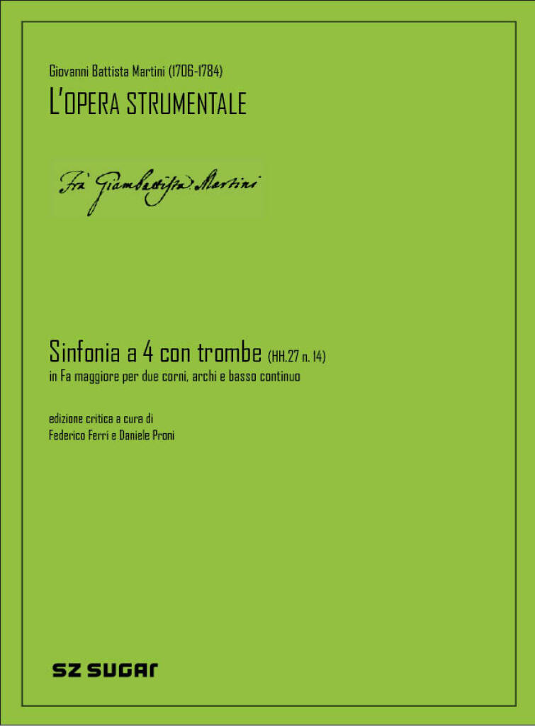 Sinfonia A Quattro Con Quattro Trombe Hh.27 N. 14 : in fa magg. per archi, due corni e basso continuo