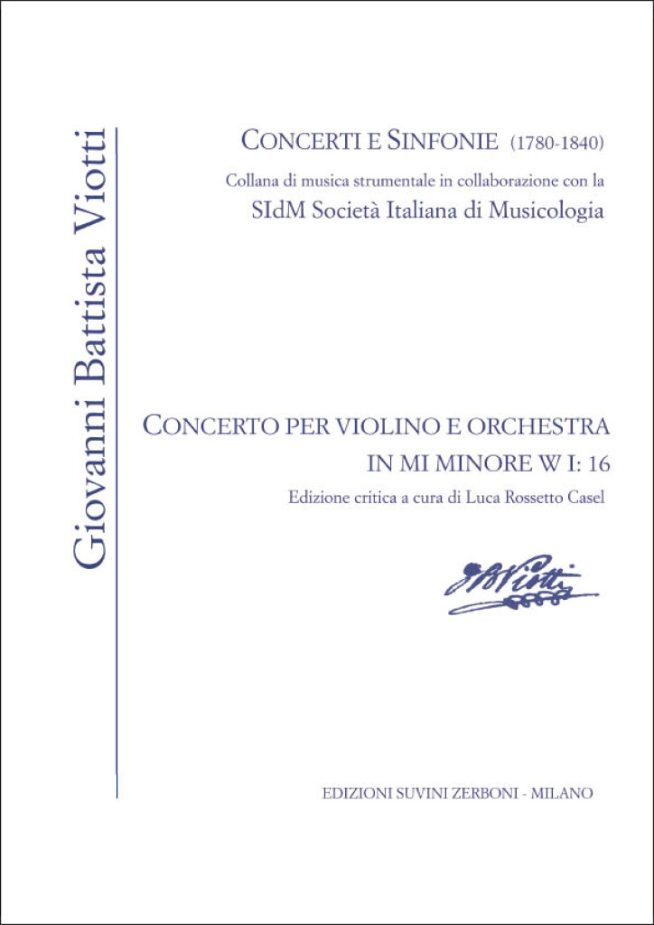Concerto per violino e orchestra in MI min W I:16 : Edizione critica a cura di Luca Rossetto Casel