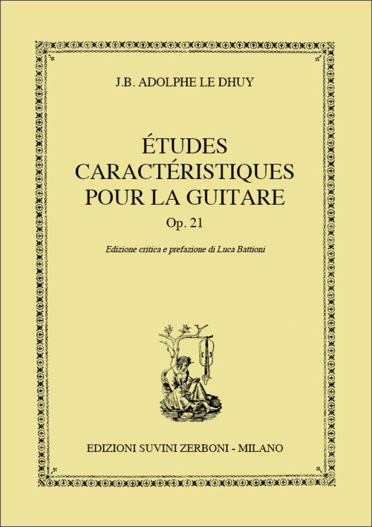 Études caractéristiques pour la guitare Op. 21 : Edizione critica e prefazione di Luca Battioni