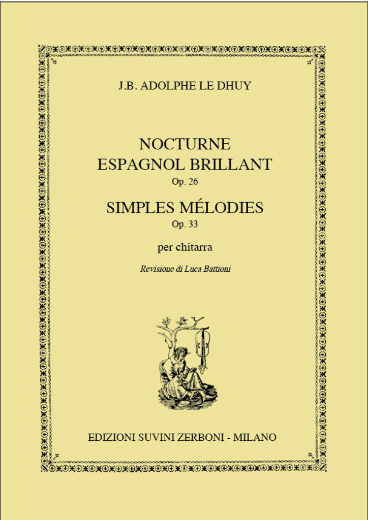Nocturne Espagnol Brillant Op. 26 : Simple Mélodies Op. 33 per chitarra