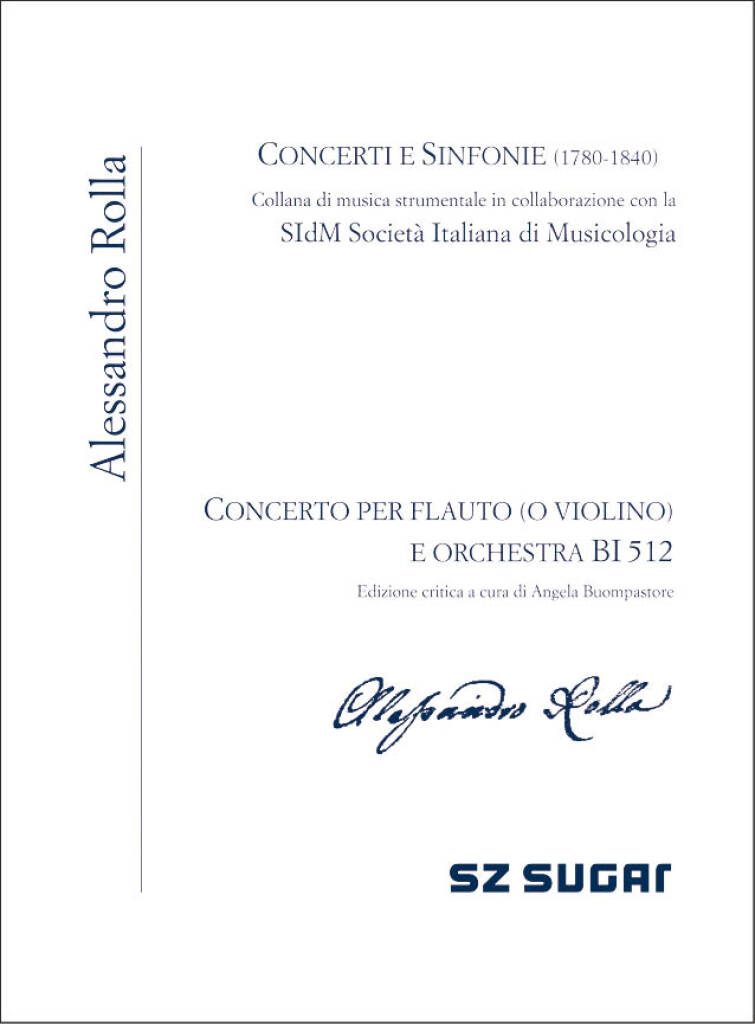 Concerto per flauto (o violino) e orchestra BI 512 : Edizione critica a cura di Angela Buompastore (Full Score+flauto solo)