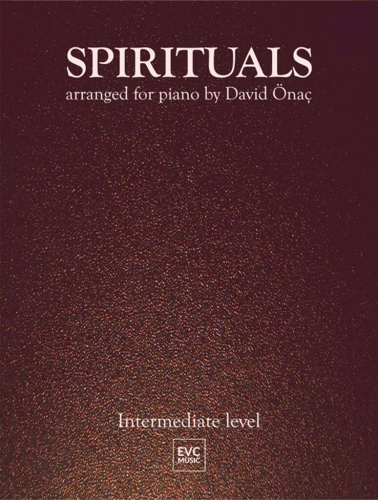 Spirituals : Arranged for Piano