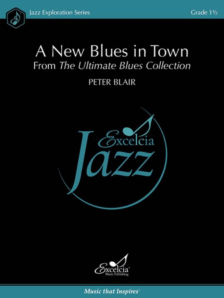 A New Blues in Town : From The Ultimate Blues Collection