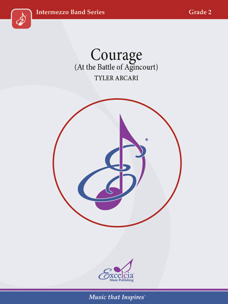 Courage : At the Battle of Agincourt