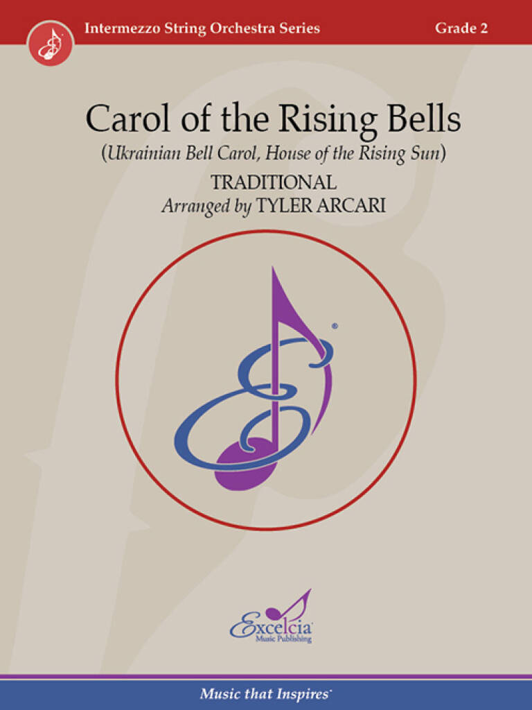 Carol of the Rising Bells : (Ukrainian Bell Carol, House of the Rising Sun)
