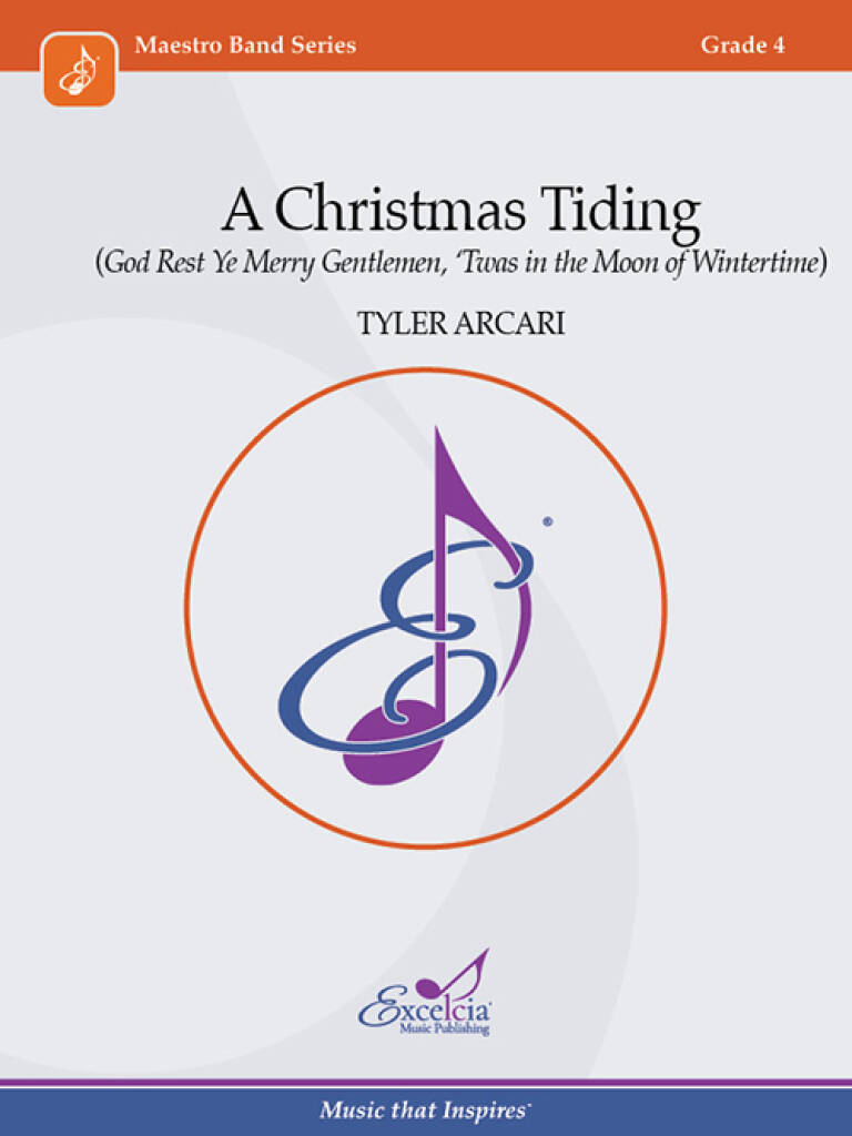 A Christmas Tiding : (God Rest Ye Merry Gentlemen, 'Twas in the Moon of Wintertime)