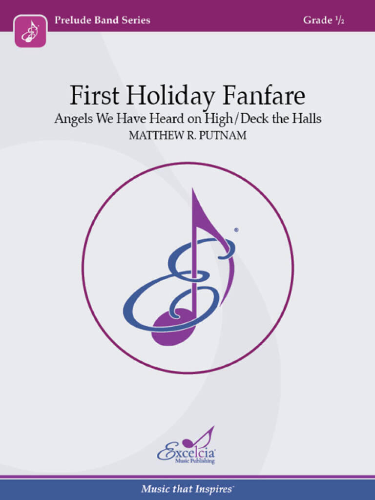 First Holiday Fanfare : Angels We Have Heard On High / Deck the Halls