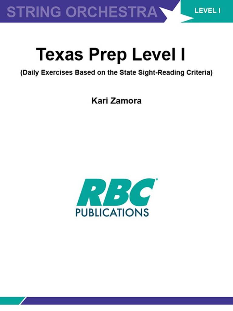 Texas Prep - Orchestra Level I : Daily Exercises Based on the State Sight-Reading Criteria