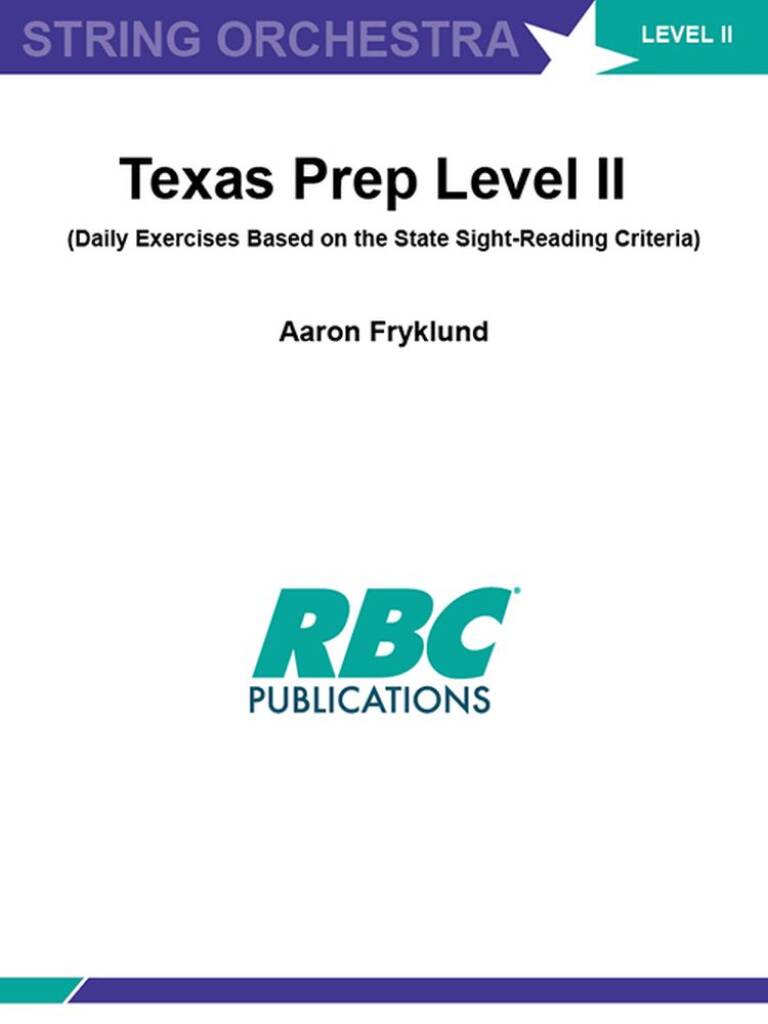 Texas Prep - Orchestra Level II : Daily Exercises Based on the State Sight-Reading Criteria