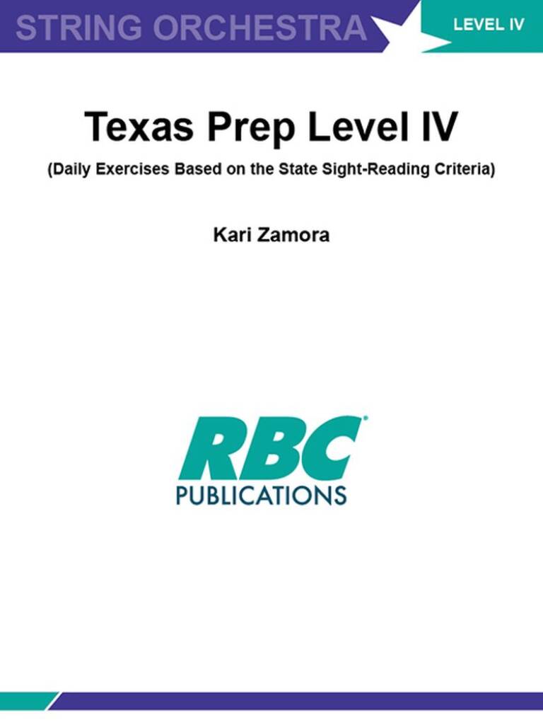 Texas Prep - Orchestra Level IV : Daily Exercises Based on the State Sight-Reading Criteria