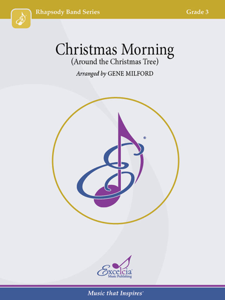 Christmas Morning : (Around the Christmas Tree)