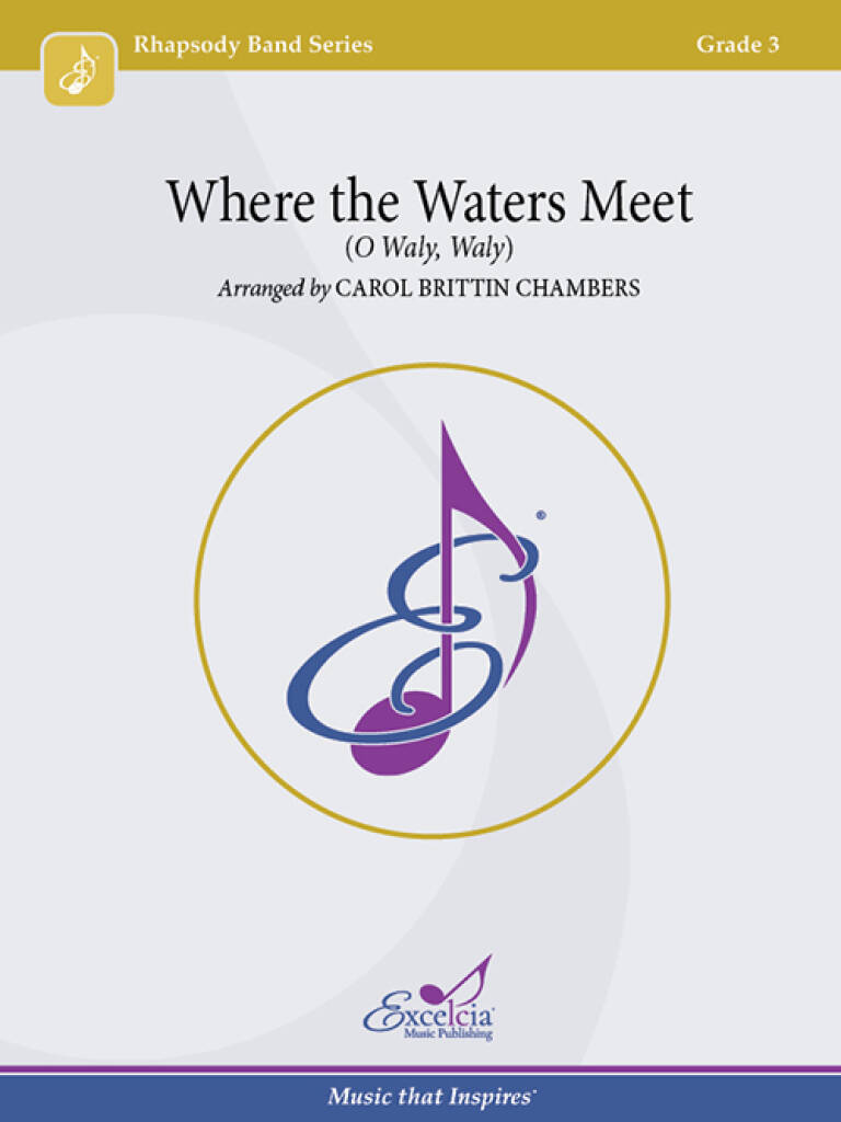 Where the Waters Meet : (O Waly, Waly)
