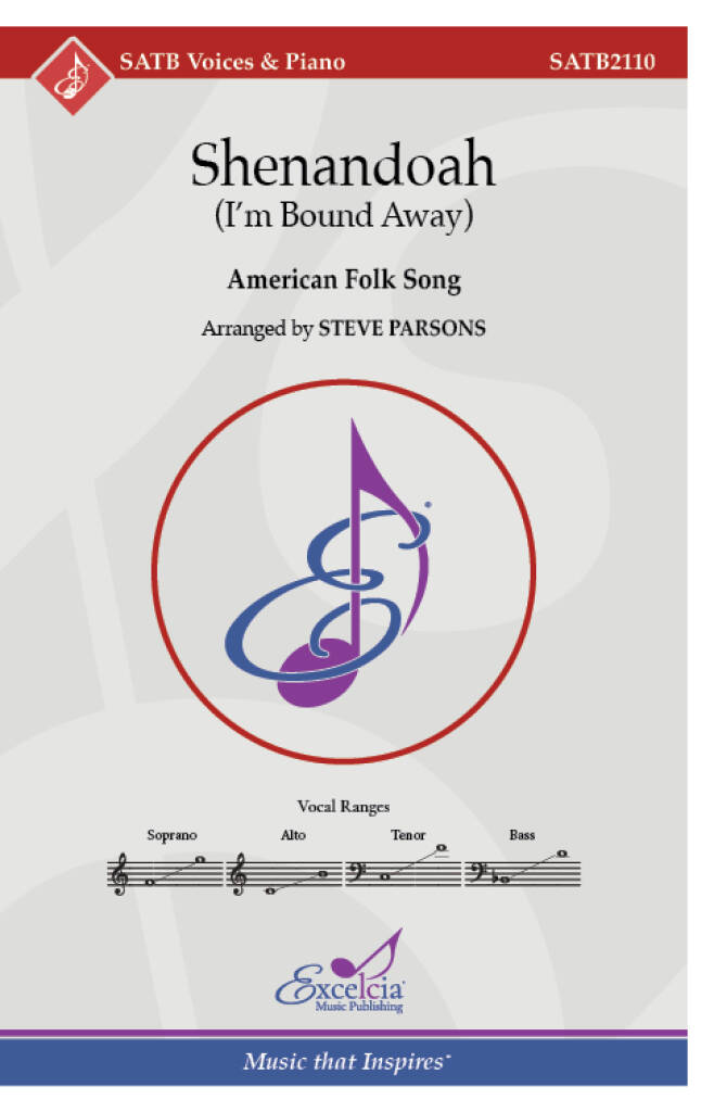 Shenandoah : I'm Bound Away