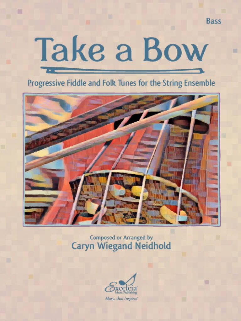 Take A Bow : Progressive Fiddle and Folk Tunes for the String Ensemble