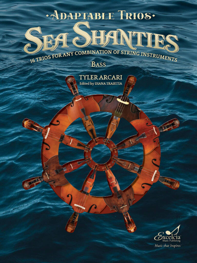 Adaptable Sea Shanties : 16 Trios for Any Combination of String Instruments