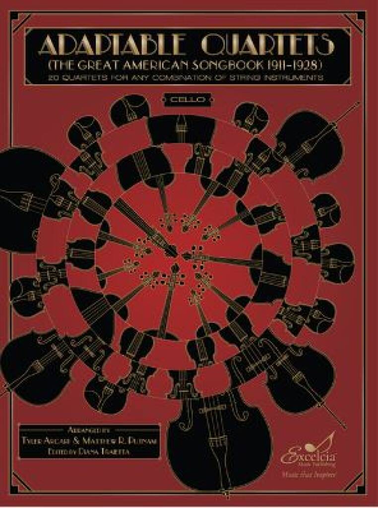 Adaptable Quartets - Cello : 20 Quartets for Any Combination of String Instruments - The Great American Songbook 1911?1928