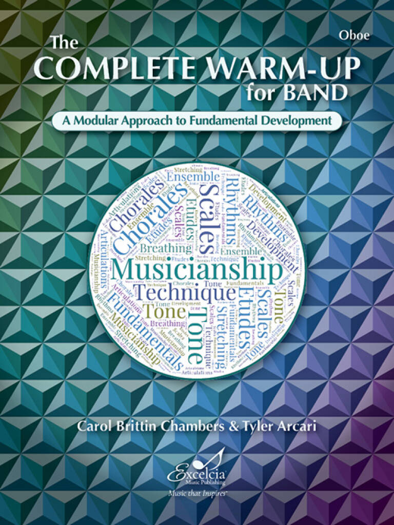The Complete Warm-Up for Band : A Modular Approach to Fundamental Development