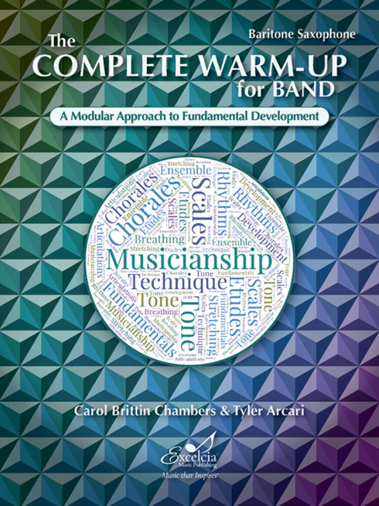 The Complete Warm-Up for Band : A Modular Approach to Fundamental Development