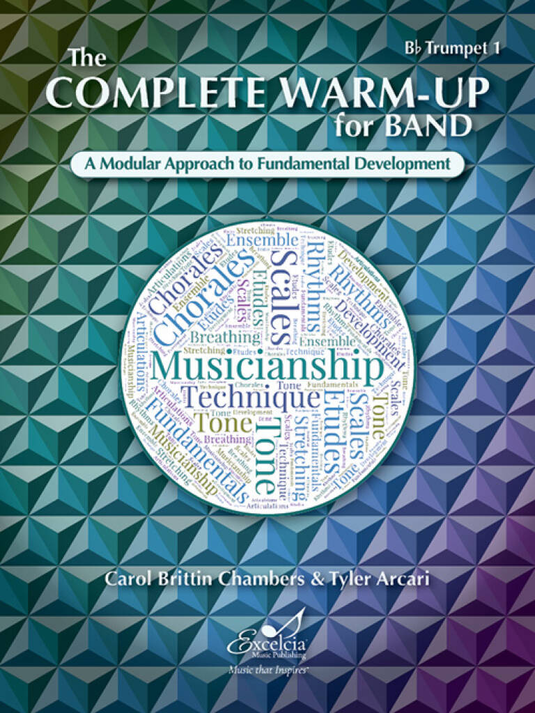 The Complete Warm-Up for Band : A Modular Approach to Fundamental Development