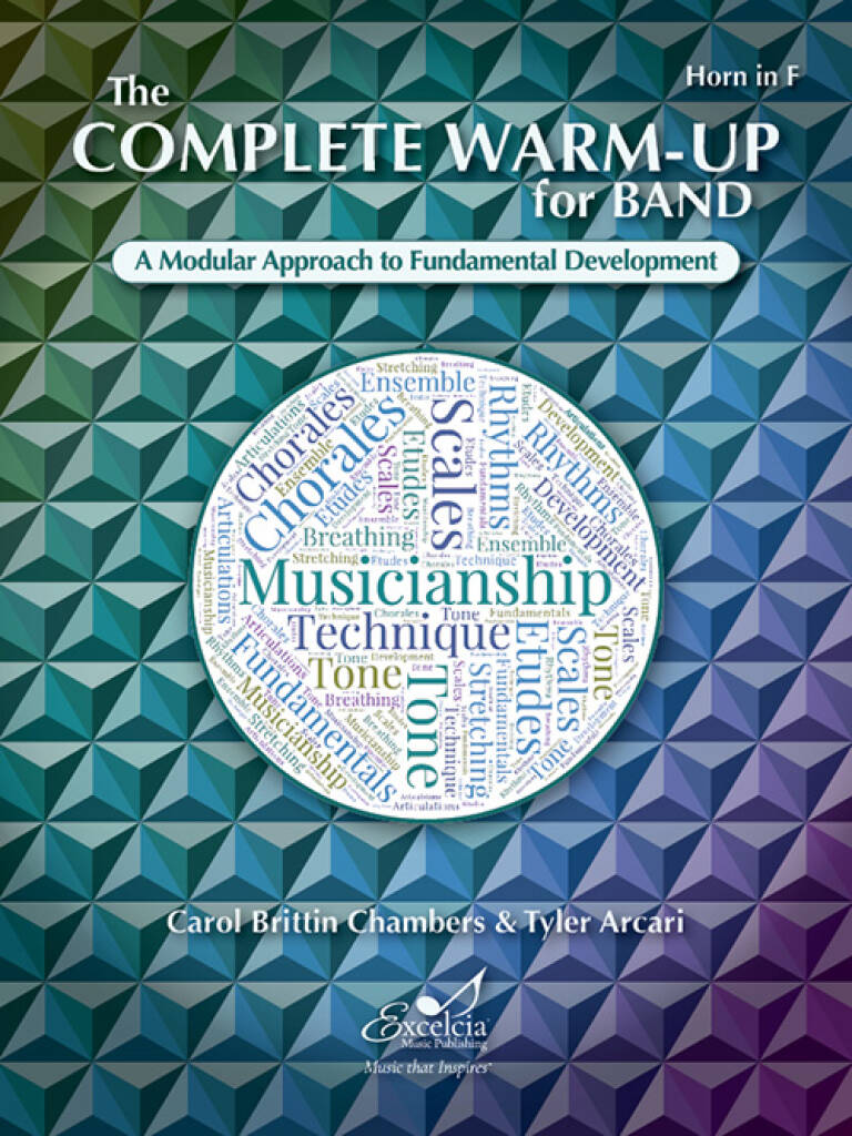 The Complete Warm-Up for Band : A Modular Approach to Fundamental Development