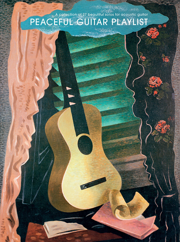 Peaceful Guitar Playlist : A collection of 27 beautiful solos for acoustic guitar