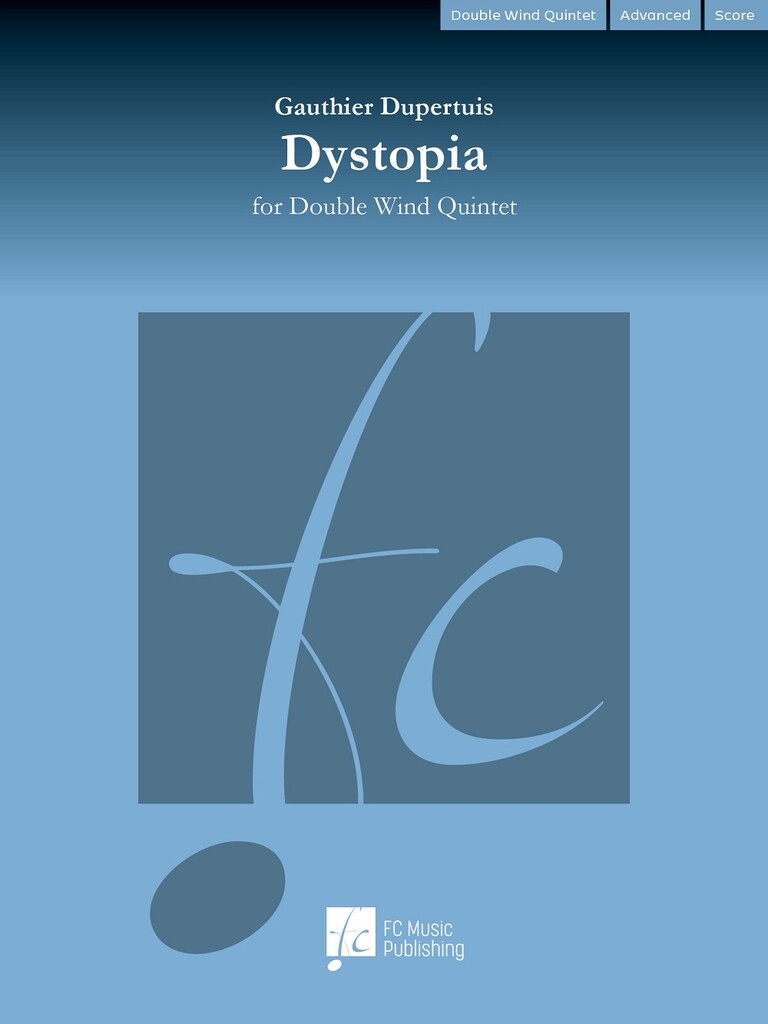 Dystopia : For Double Wind Quintet