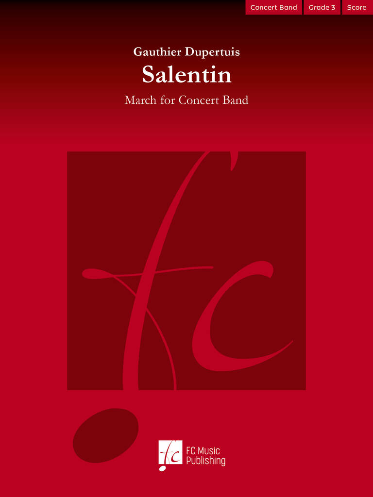 Salentin : March for Concert Band