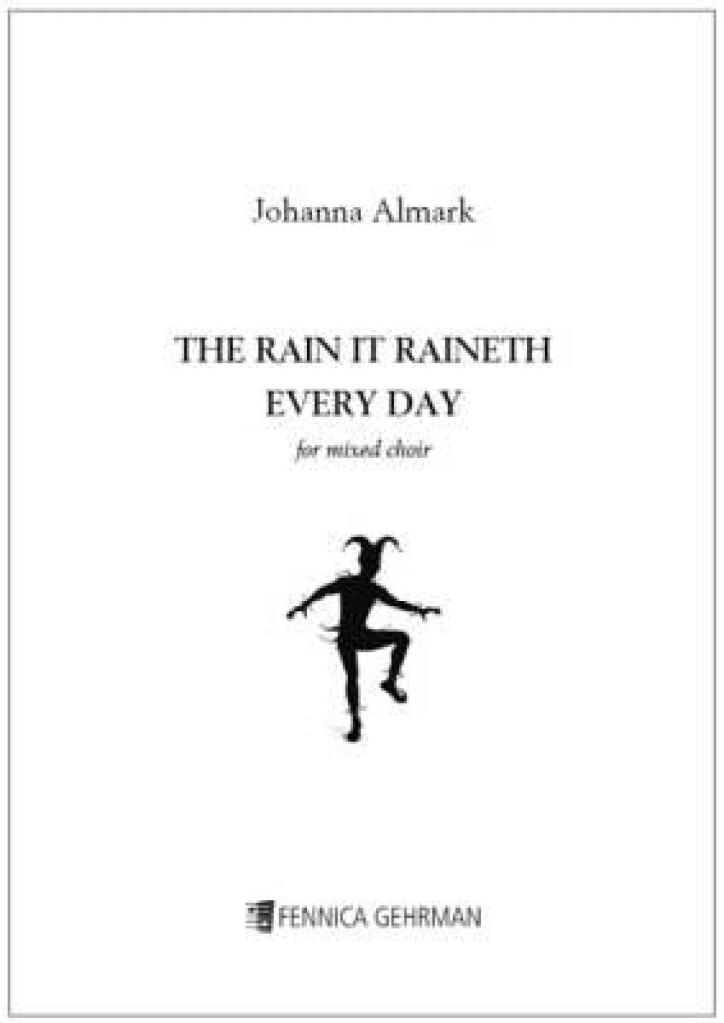 The rain it raineth every day