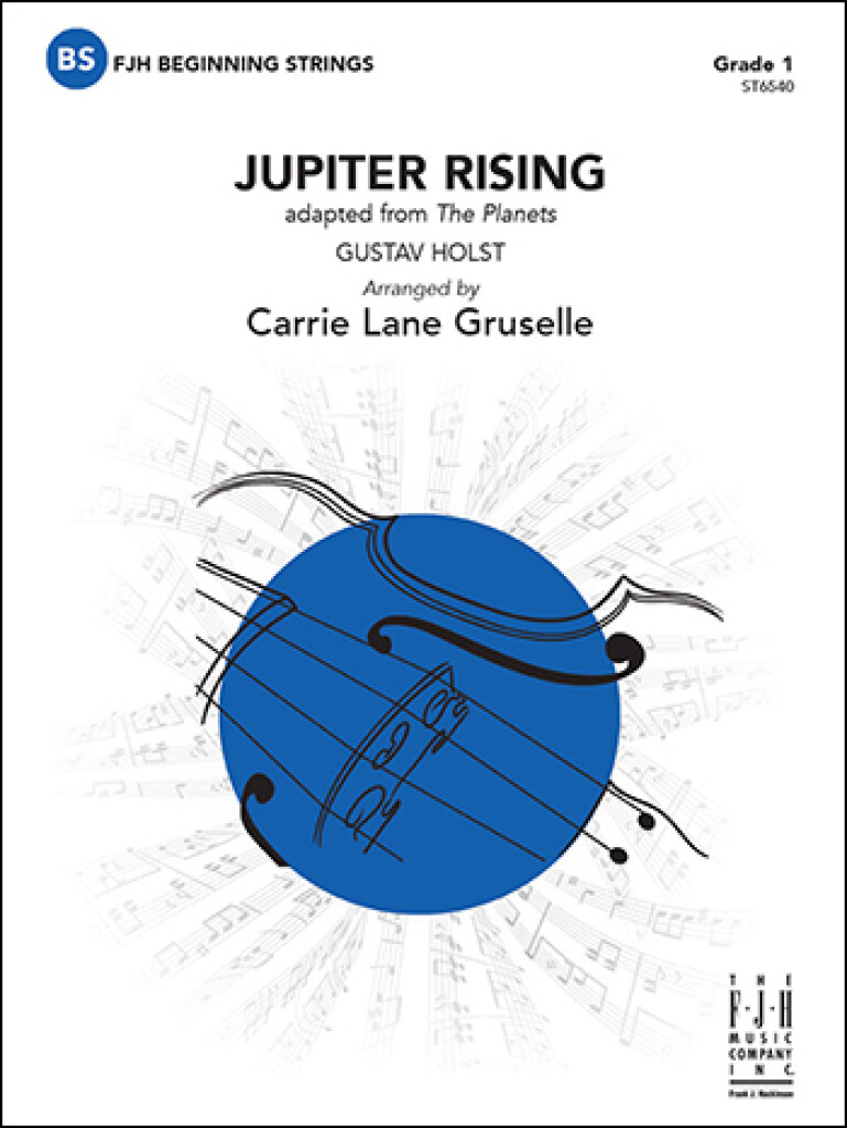 Jupiter Rising : Adapted From The Planets