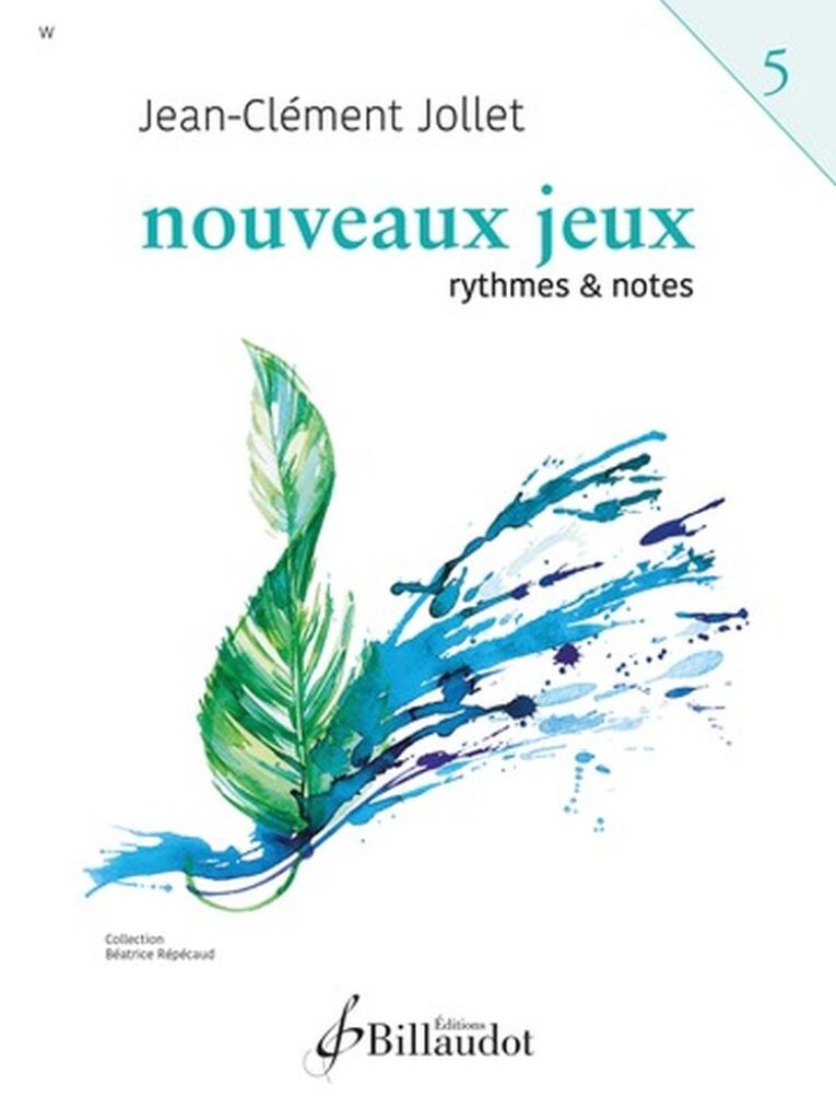 Nouveaux Jeux. Volume 5 : Rythmes et Notes