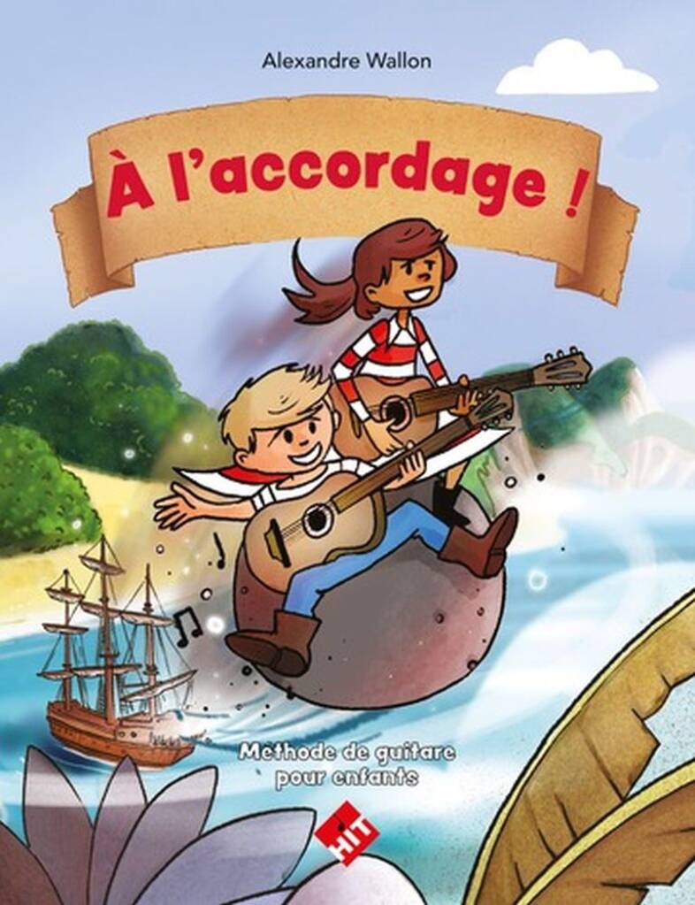 A l'Accordage : Methode de Guitare pour Enfants