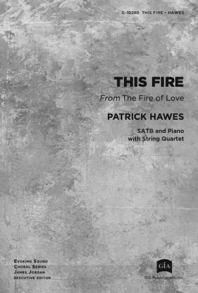 This Fire : "From ""The Fire of Love"""