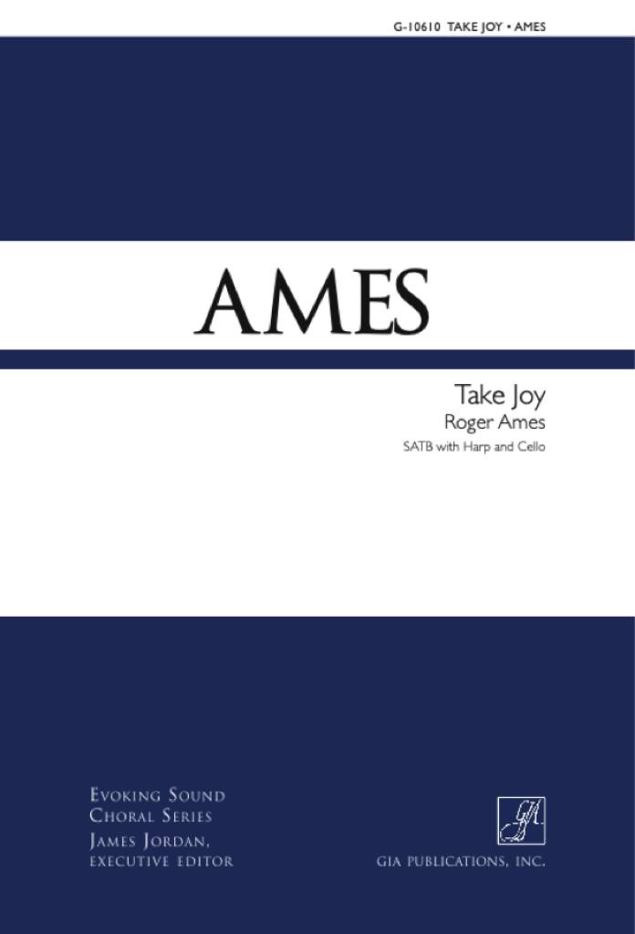 Take Joy : SATB with Harp and Cello