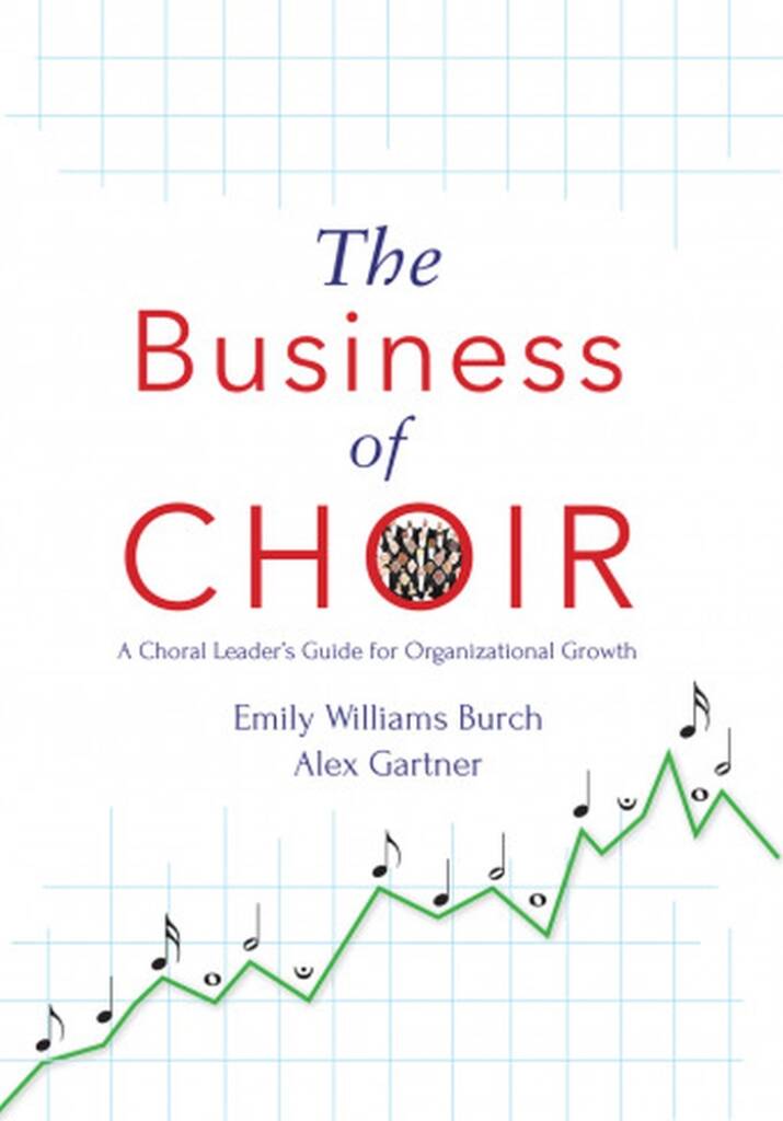 The Business of Choir