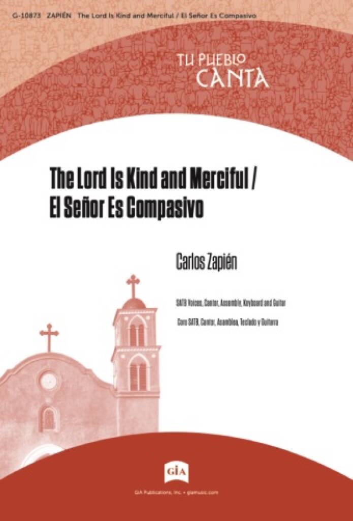The Lord Is Kind and Merciful : El Señor Es Compasivo