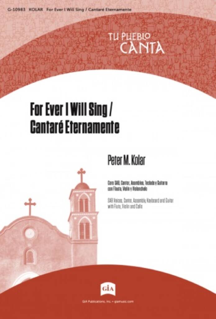 For Ever I Will Sing / Cantaré Eternamente : Chrism Mass and Holy Orders/Misa Cirsmal y Órdenes Sagrados and Christmas Vigil Mass